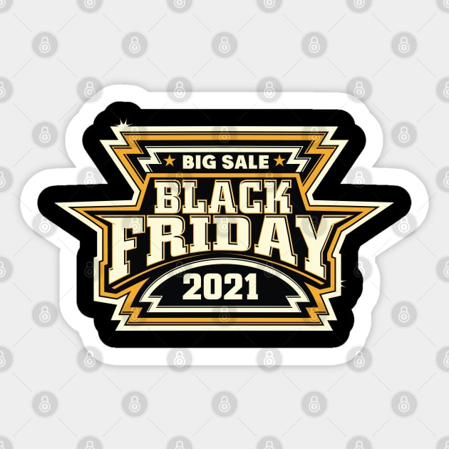 Black Friday 2021 quote Sticker by Teefold